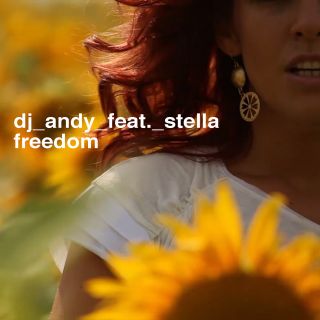 Dj Andy Feat.Stella - Freedom (Radio Date: 01 Luglio 2011)